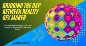 bridging the gap between reality gfx maker