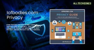 iofbodies.com Privacy Guide: How to Stay Safe Online in 2025