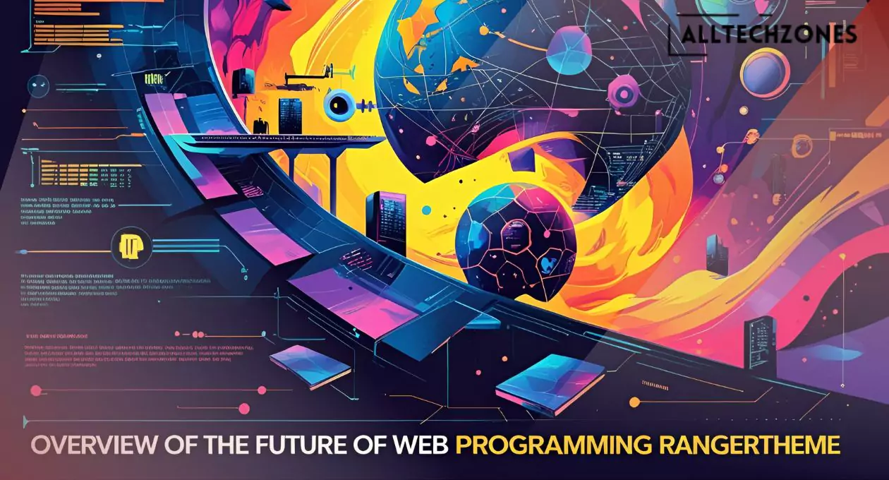 overview of the future of web programming rangertheme